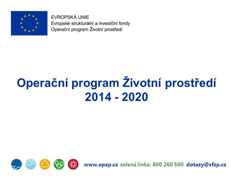 Operační program Životní prostředí 2014 – 2020 odstartoval!